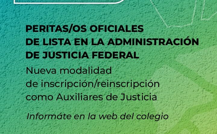 Nueva modalidad de inscripción y capacitación obligatoria para Peritos Oficiales en la Justicia Federal